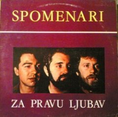 Spomenari - Za Pravu Ljubav