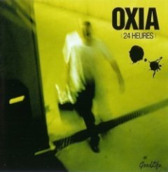 Oxia - 24 Heures