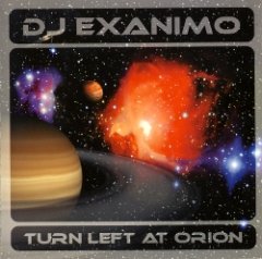 DJ exaNiMo - Turn Left At Orion