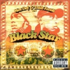 Black Star - Mos Def & Talib Kweli Are Black Star