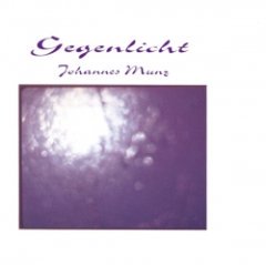 Johannes Munz - Gegenlicht