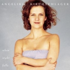 Angelika Kirchschlager - When Night Falls