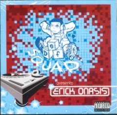 Erick Onasis - Def Squad Presents Erick Onasis