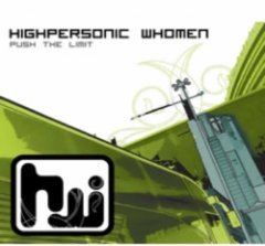 Highpersonic Whomen - Push The Limit