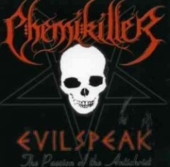 Chemikiller - Evilspeak