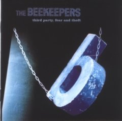 The Beekeepers - Third Party, Fear And Theft
