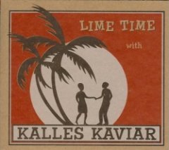 Kalles Kaviar - Lime Time