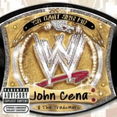 John Cena and The Trademarc - You Can't See Me