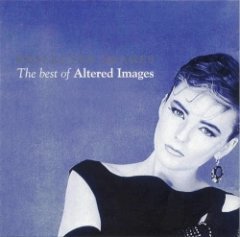 Altered Images - Reflected Images: The Best Of Altered Images