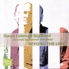 David Liebman Big Band - Beyond The Line