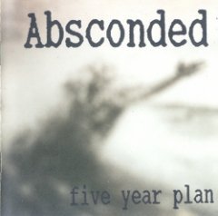 Absconded - Five Year Plan