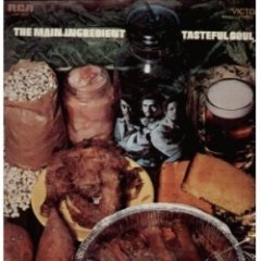 The Main Ingredient - Tasteful Soul