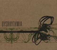 Dysrhythmia - Barriers And Passages