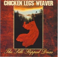 Chicken Legs Weaver - The Silk Ripped Dress