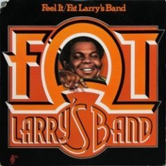 Fat Larry's Band - Feel It