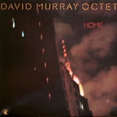 David Murray Octet - Home