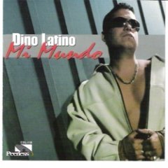 Dino Latino - Mi Mundo