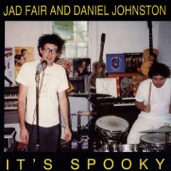 Jad Fair - It's Spooky