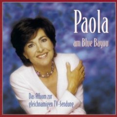 Paola - Paola am Blue Bayou