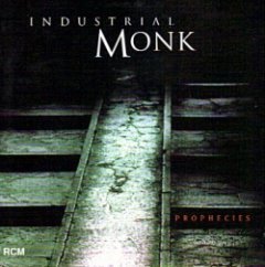 Industrial Monk - Prophecies