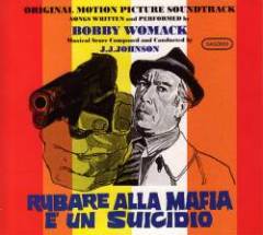 Bobby Womack - Rubare Alla Mafia È Un Suicidio (Original Motion Picture Soundtrack)