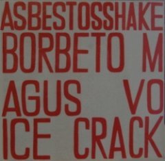 Borbetomagus - Asbestos Shake