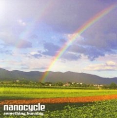 nanocycle - Something Burning