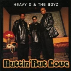 Heavy D. & The Boyz - Nuttin' But Love