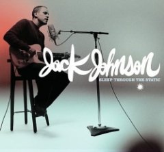 jack johnson - Sleep Through The Static