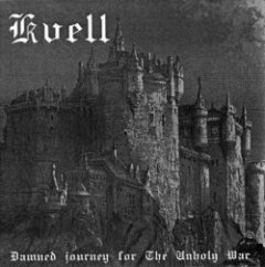 Kvell - Damned Journey For The Unholy War