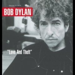 Bob Dylan - Love And Theft