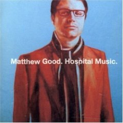 Matthew Good - Hospital Music