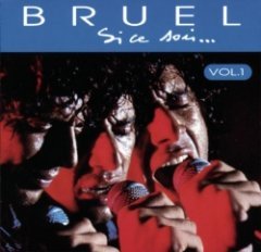 Patrick Bruel - Si Ce Soir ... Vol. 1