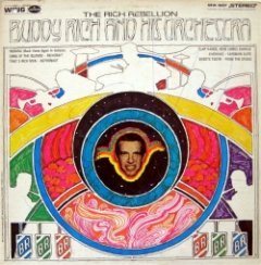 Buddy Rich And His Orchestra - The Rich Rebellion