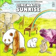 Cinematic Sunrise - A Coloring Storybook and Long Playing Record
