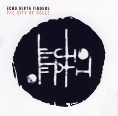 Echo Depth Finders - The City Of Dolls