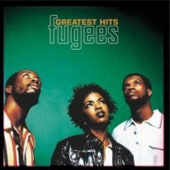The Fugees - Greatest Hits