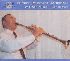 Mustafa Kandirali & Ensemble - Turkey: Caz Roman