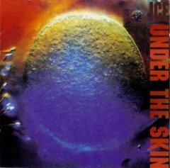 ICE - Under The Skin