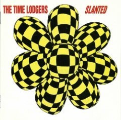 The Time Lodgers - Slanted