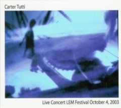 Carter Tutti - Live Concert LEM Festival October 4, 2003