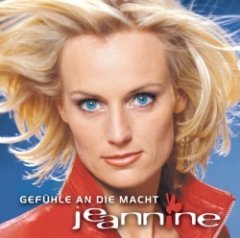 Jeannine - Gefühle an die Macht