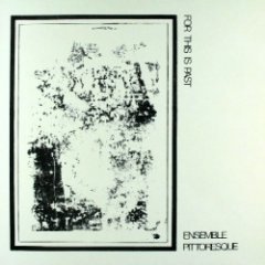 Ensemble Pittoresque - For This Is Past