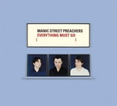 Manic Street Preachers - Everything Must Go (10th Anniversary Edition)