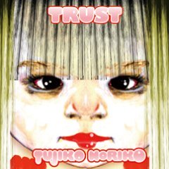 Tujiko Noriko - Trust