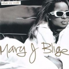 Mary J. Blige - Share My World