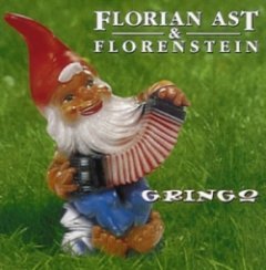 Florian Ast & Florenstein - Gringo