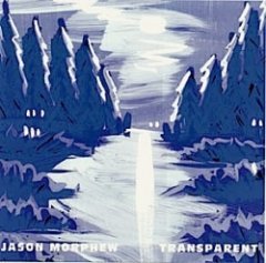 Jason Morphew - Transparent