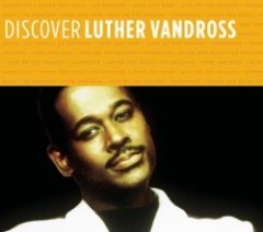 Luther Vandross - Discover Luther Vandross