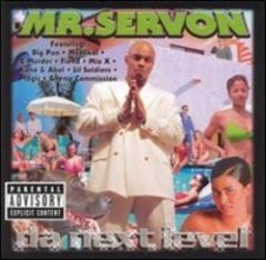 Mr. Serv-On - Da Next Level